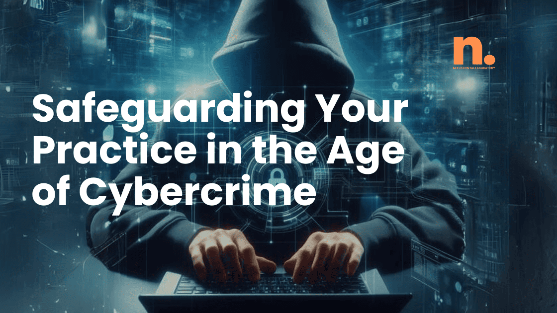 Safeguarding Your Practice in the Age of Cybercrime