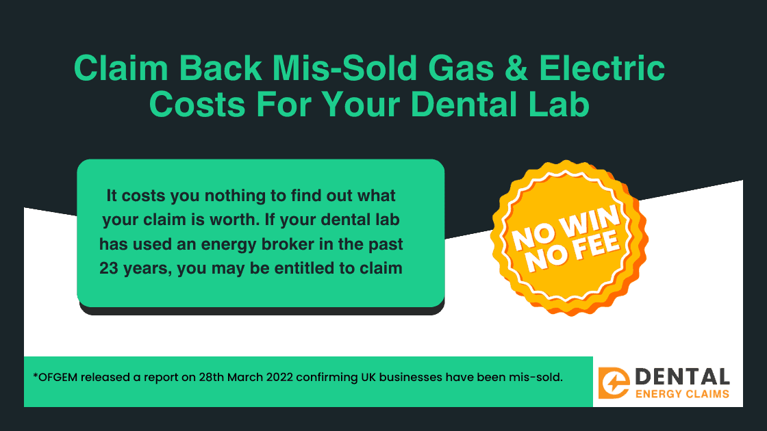 Claim Back Mis-Sold Gas & Electric Costs For Your Dental Lab Or Practice (1120 x 630 px)