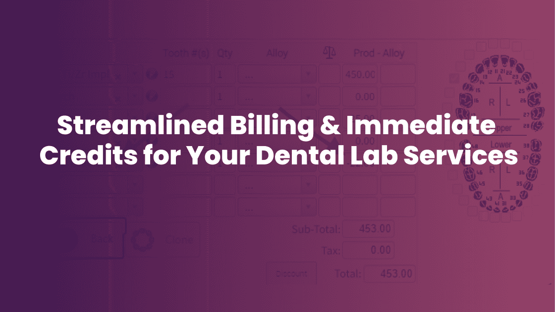Efficient dental lab billing software advertisement.