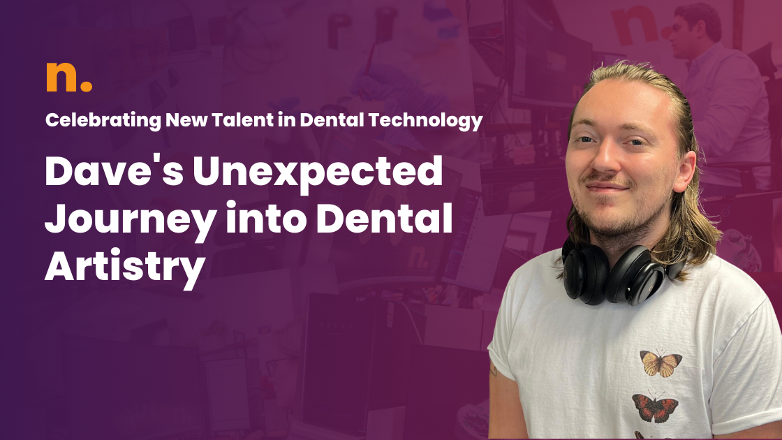 Dave's Unexpected Journey into Dental Artistry