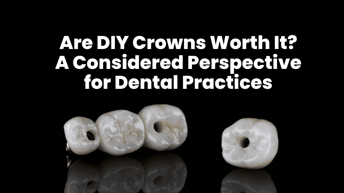 DIY dental crowns discussion and advice.